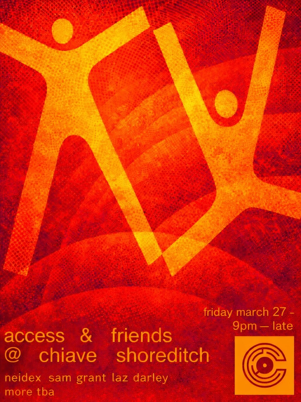 access & friends @ CHIAVE