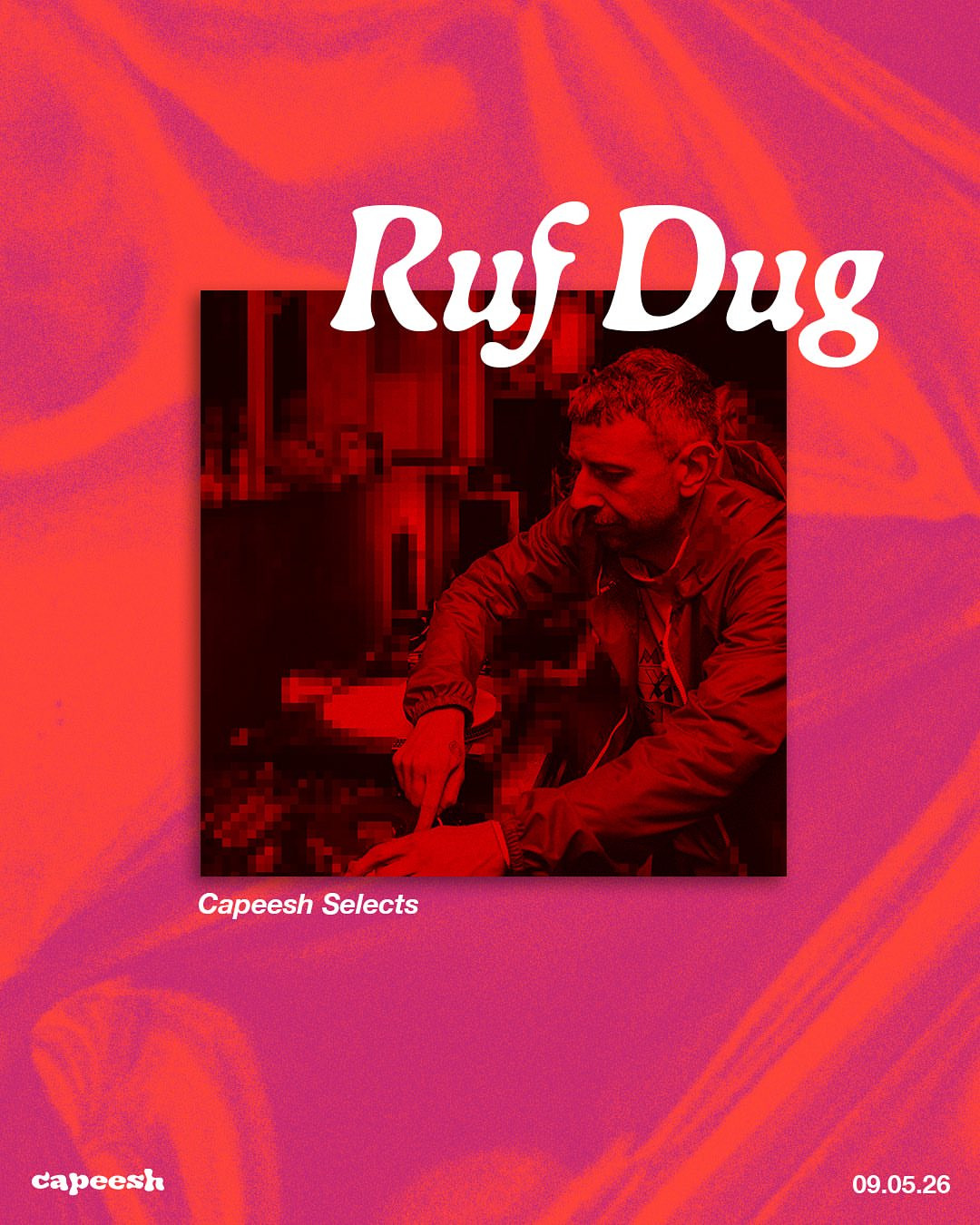 Capeesh Selects: Ruf Dug