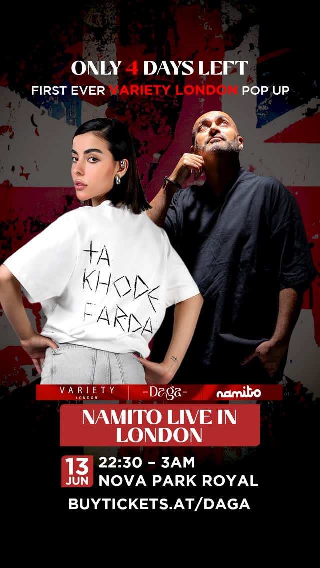 DAGA X NAMITO X VARIETY LONDON