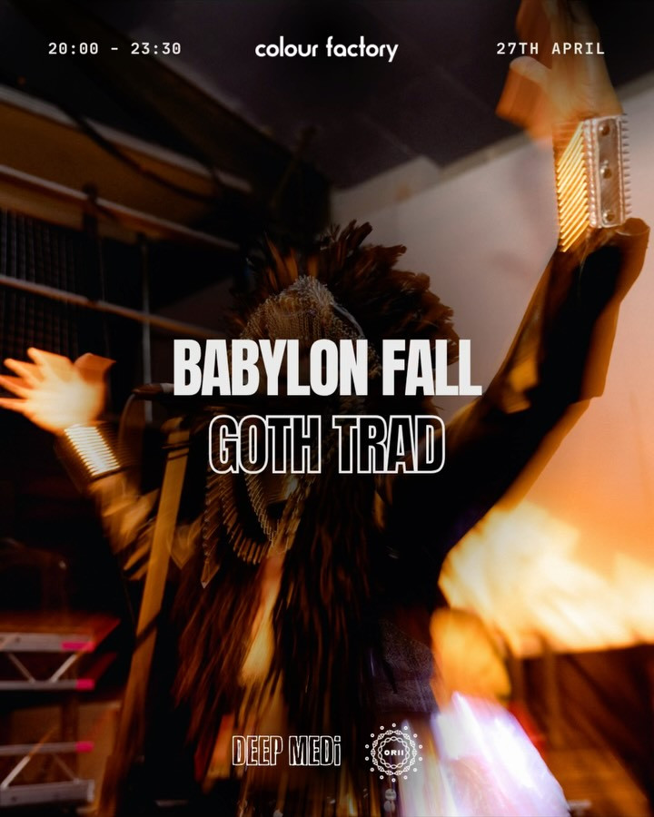 Babylon Fall x Goth Trad Live