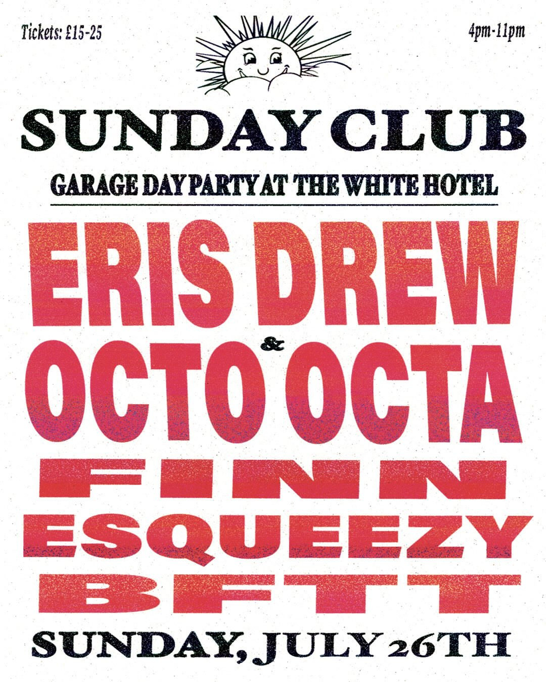 Eris Drew & Octo Octa at Sunday Club