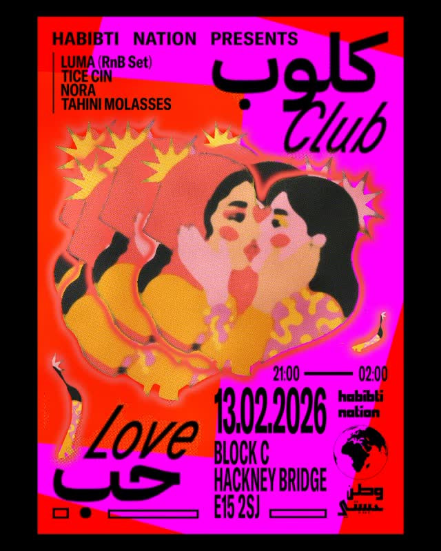Habibti Nation presents Club Love / كلوب حب SWANA Valentine’s Edition