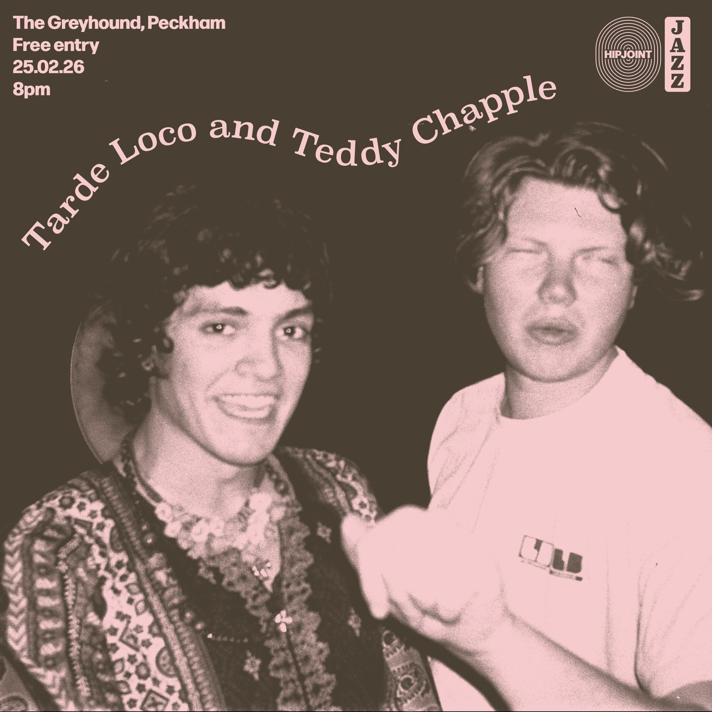 HIPJOINT Jazz with Tarde Loco and Teddy Chapple