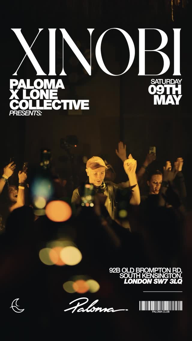 Xinobi at Paloma Chelsea