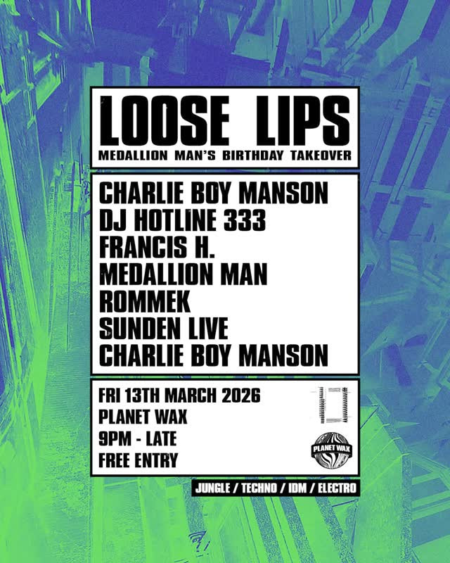 LOOSE LIPS // MEDALLION MAN'S BIRTHDAY TAKEOVER