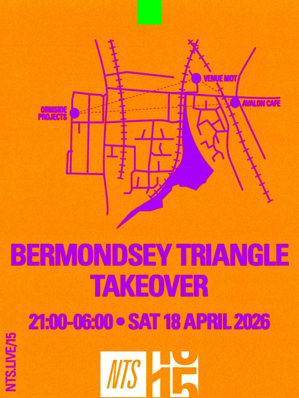 NTS 15 Bermondsey Triangle Takeover