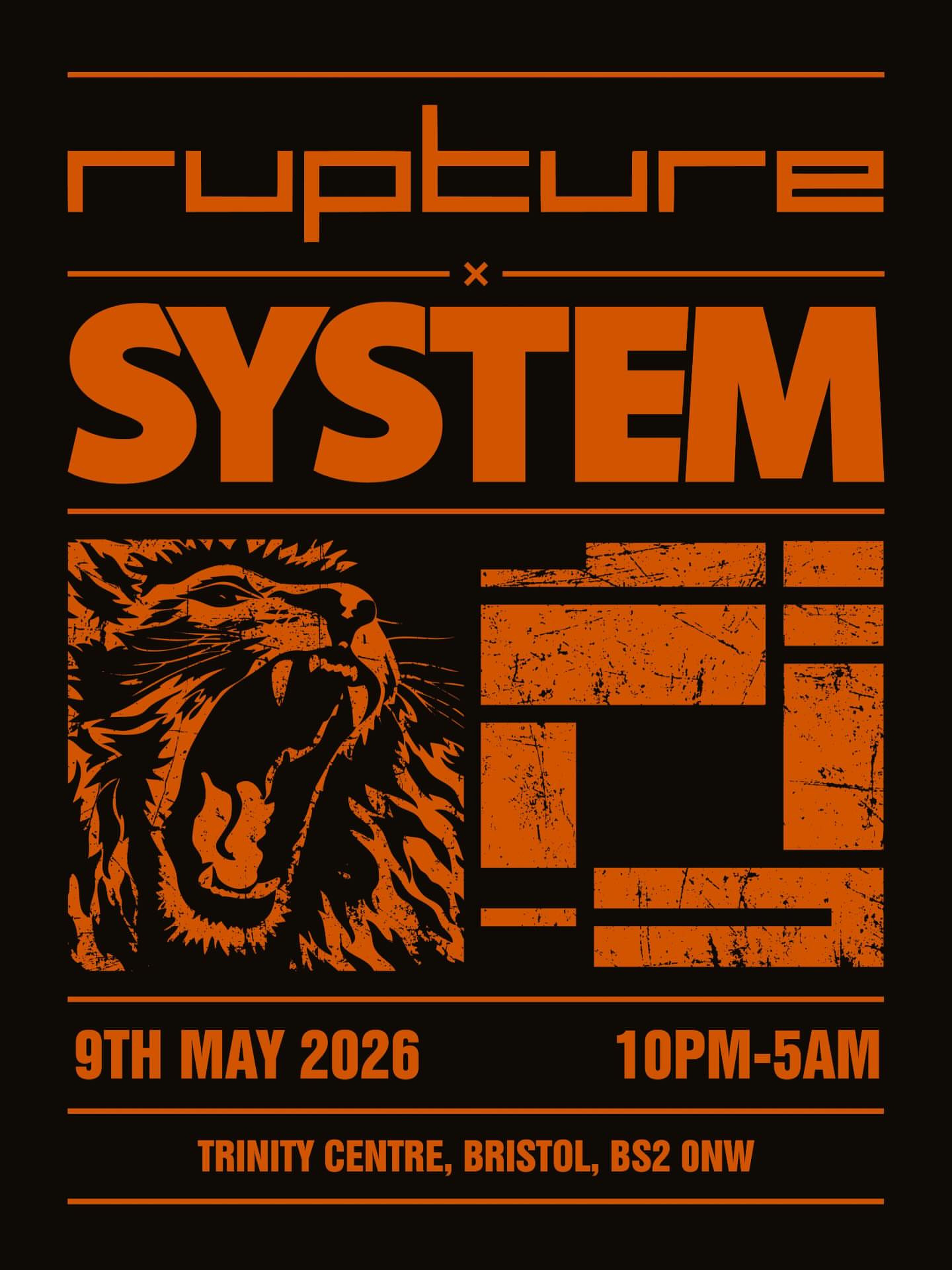 Rupture x System at Trinity Centre