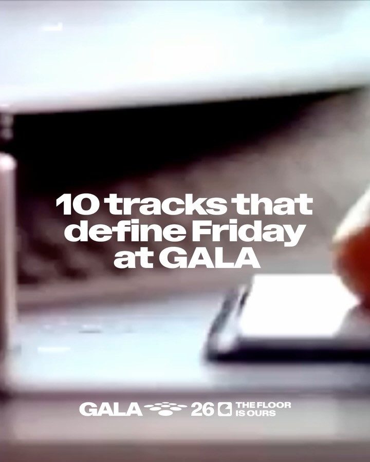 GALA 26 Fridays