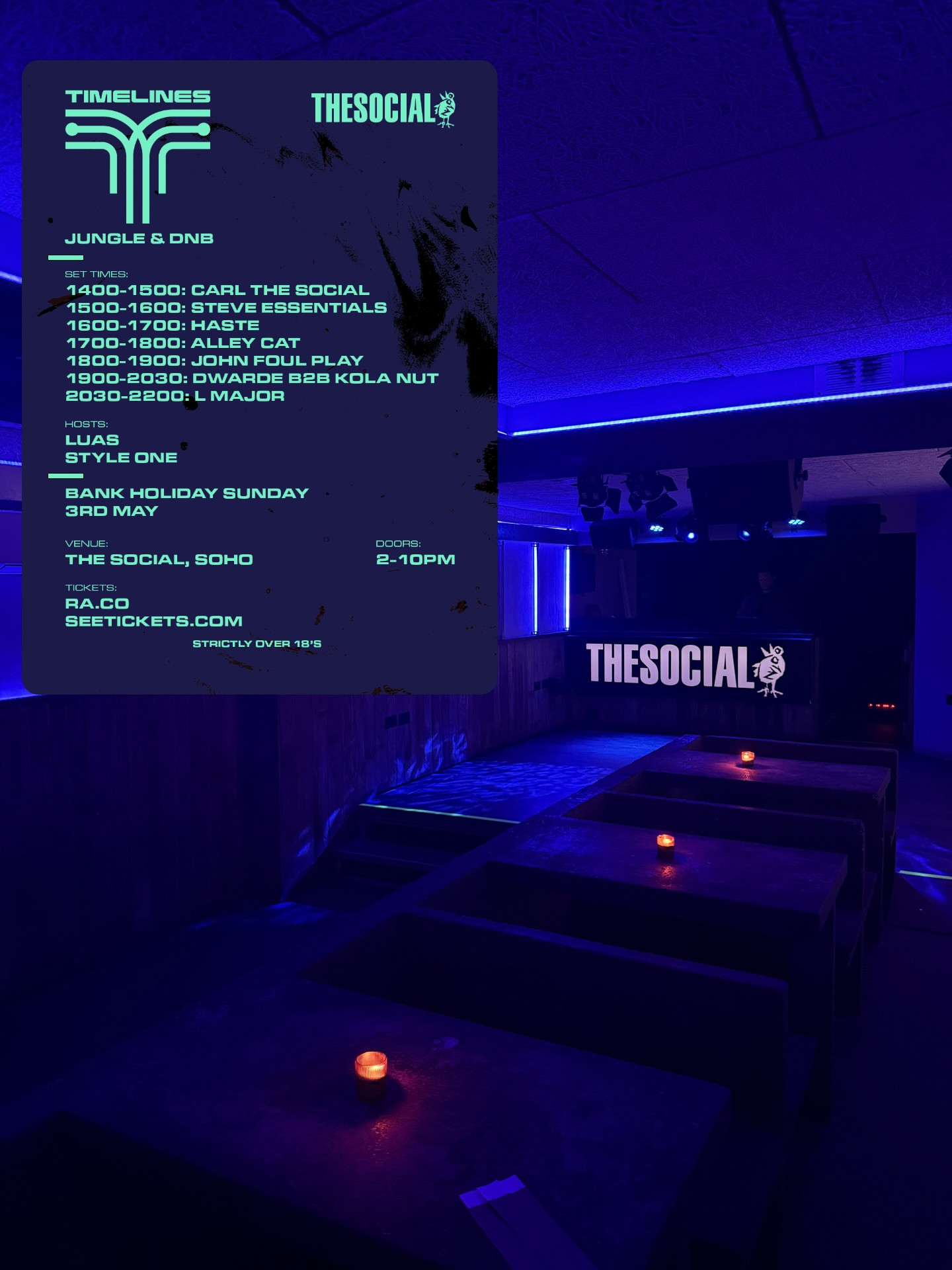 Timelines Presents: Jungle & DnB at The Social