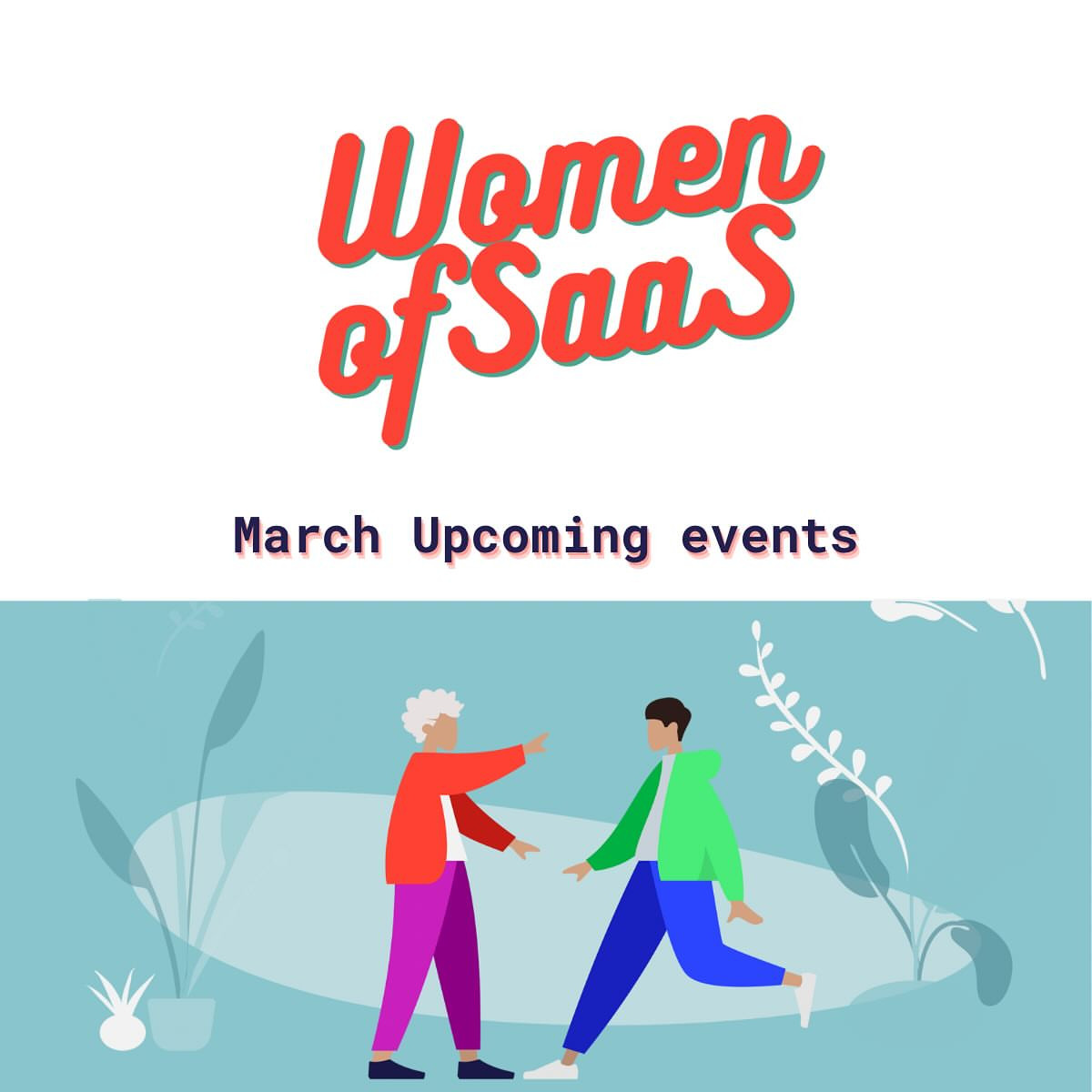 Women of SaaS March Events