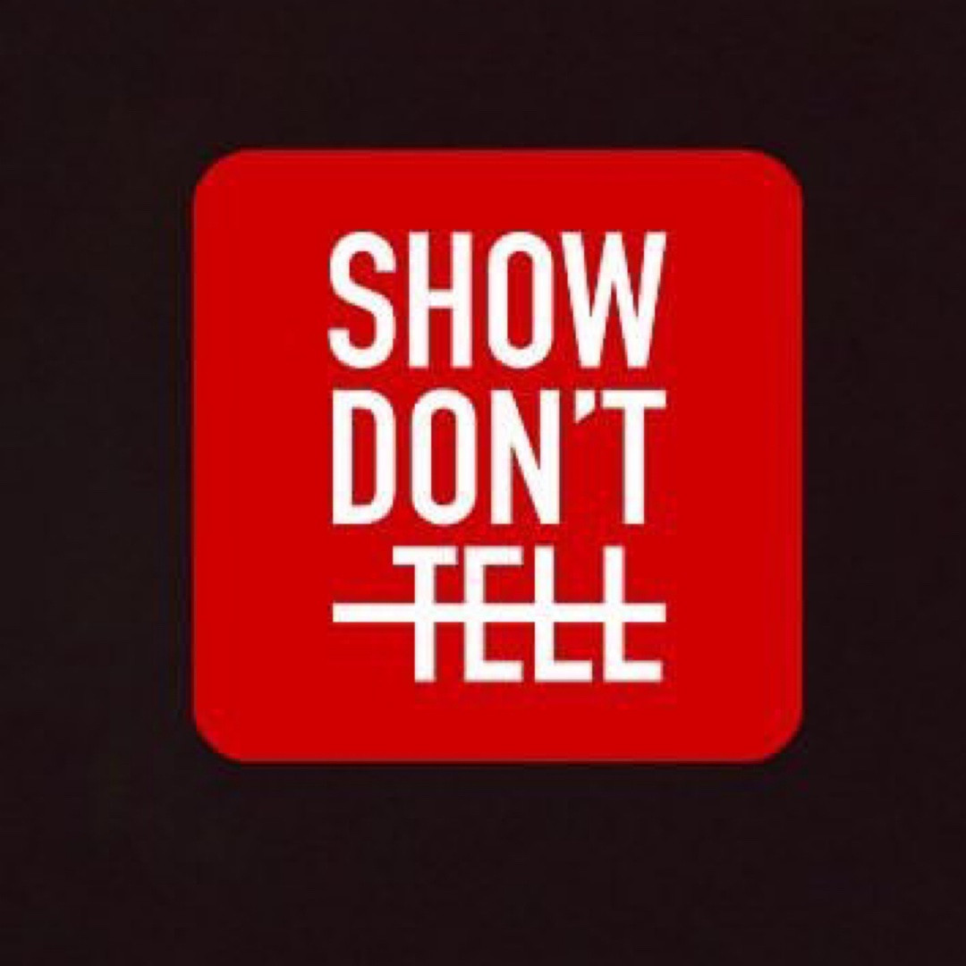 show don’t tell prods