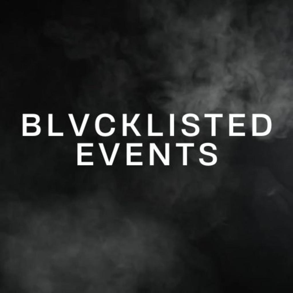 Blvcklisted Events