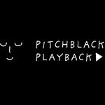 Pitchblack Playback