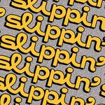 SLIPPIN’ dnb