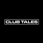 Club Tales
