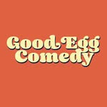 Good Egg Comedy