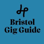 Bristol Gigs