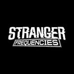 Stranger Frequencies