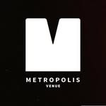 Metropolis (Venue)