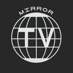 Mirror TV