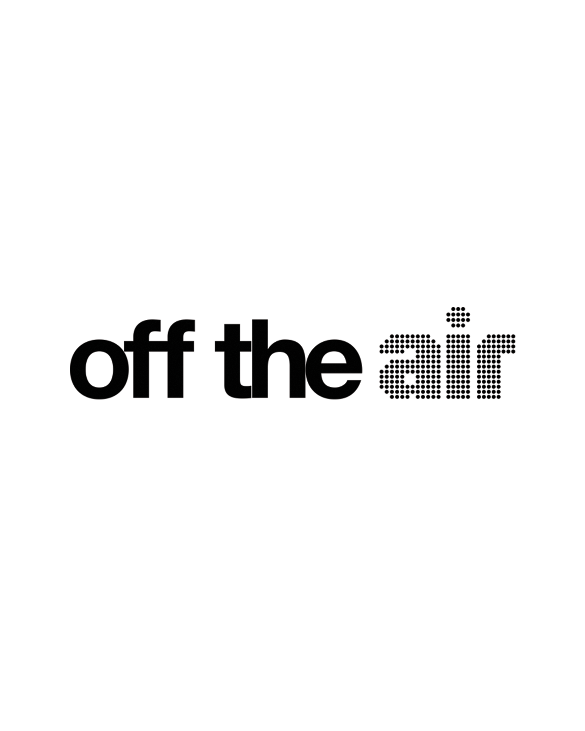 OFF THE AIR