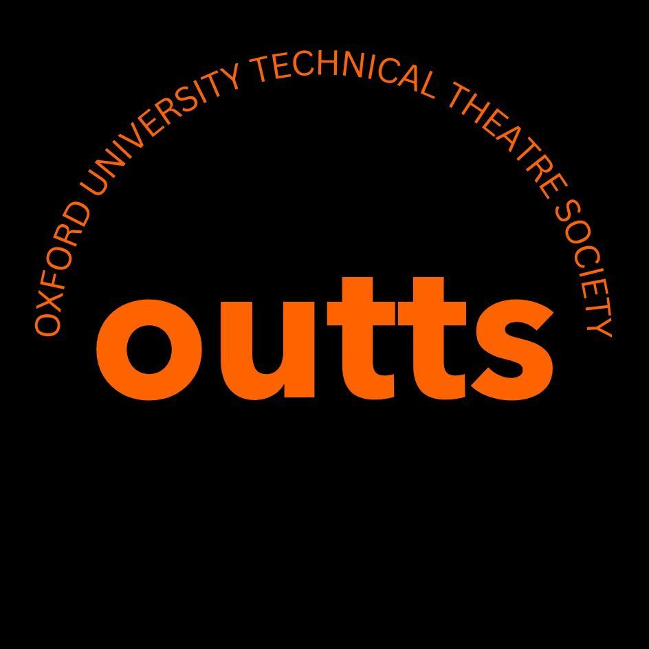 OUTTS - Oxford University Technical Theatre Society