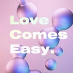 Love Comes Easy