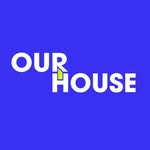 OUR HOUSE